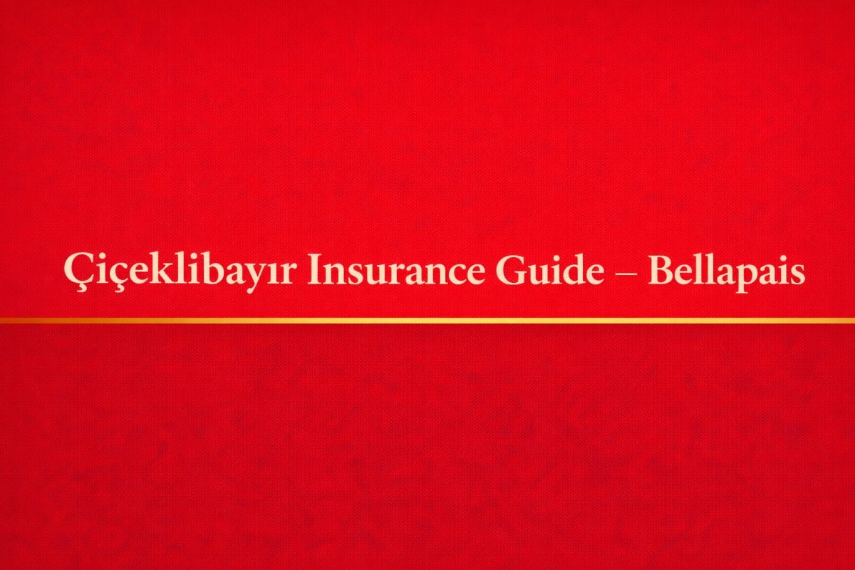 Ciceklibayir Insurance Guide – Bellapais