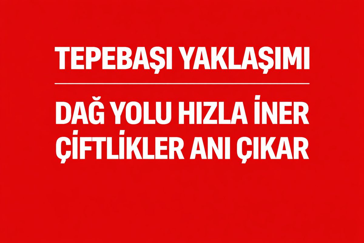 Tepebaşı Yaklaşımı İnişten gelen aracın önündeki yavaş aracı geç fark etmesi