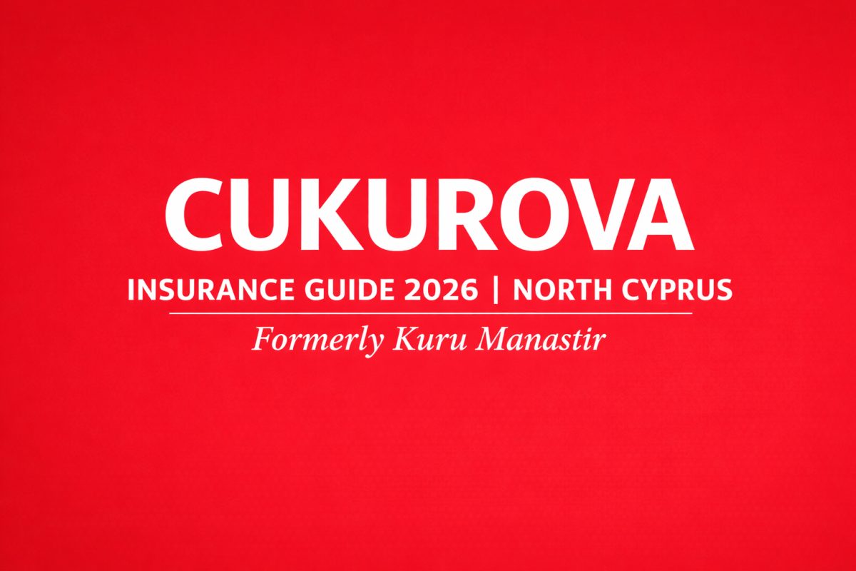 Cukurova Insurance Guide