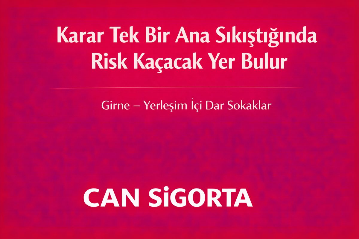 Karar Tek Bir Ana Sıkıştığında Risk Kaçacak Yer Bulur
