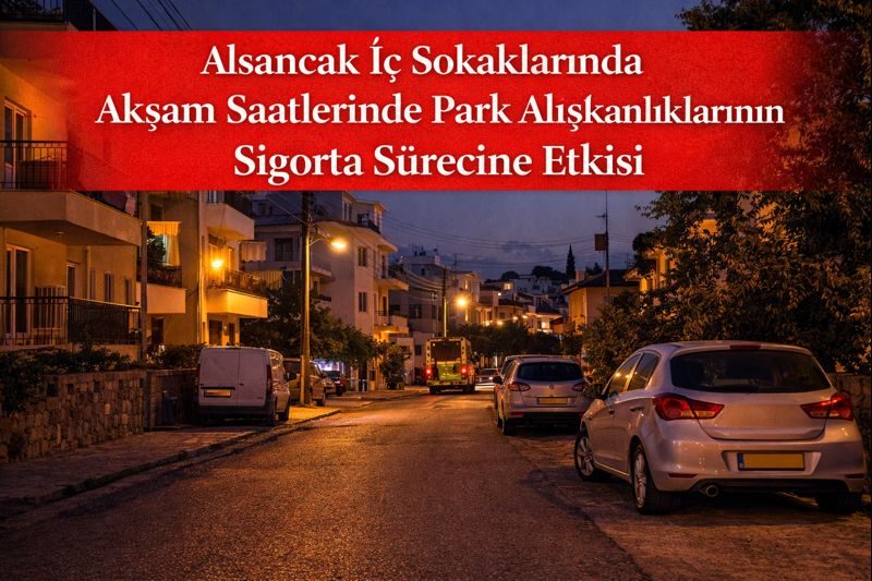 Alsancak İç Sokaklarında Akşam Parkından Sonra Fark Edilen Hasar