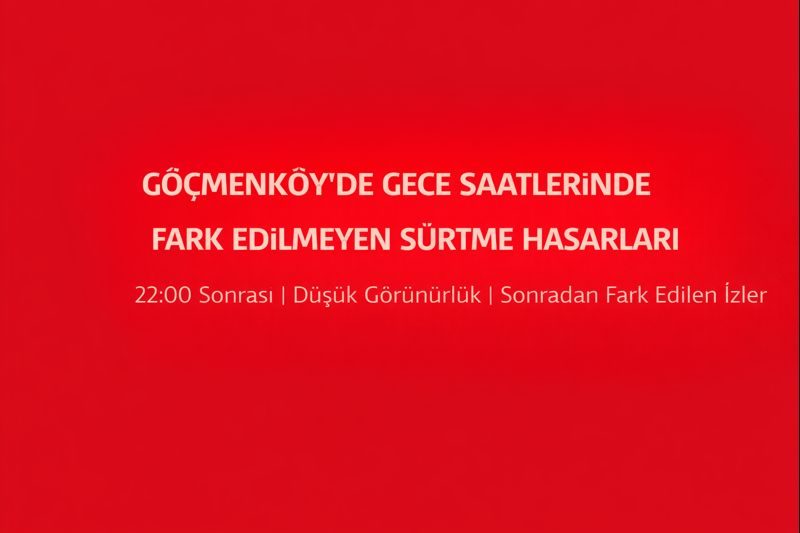 Gece Fark Edilmeyen Sürtme Hasarları: Lefkoşa Kızılbaş, Yenişehir ve Göçmenköy