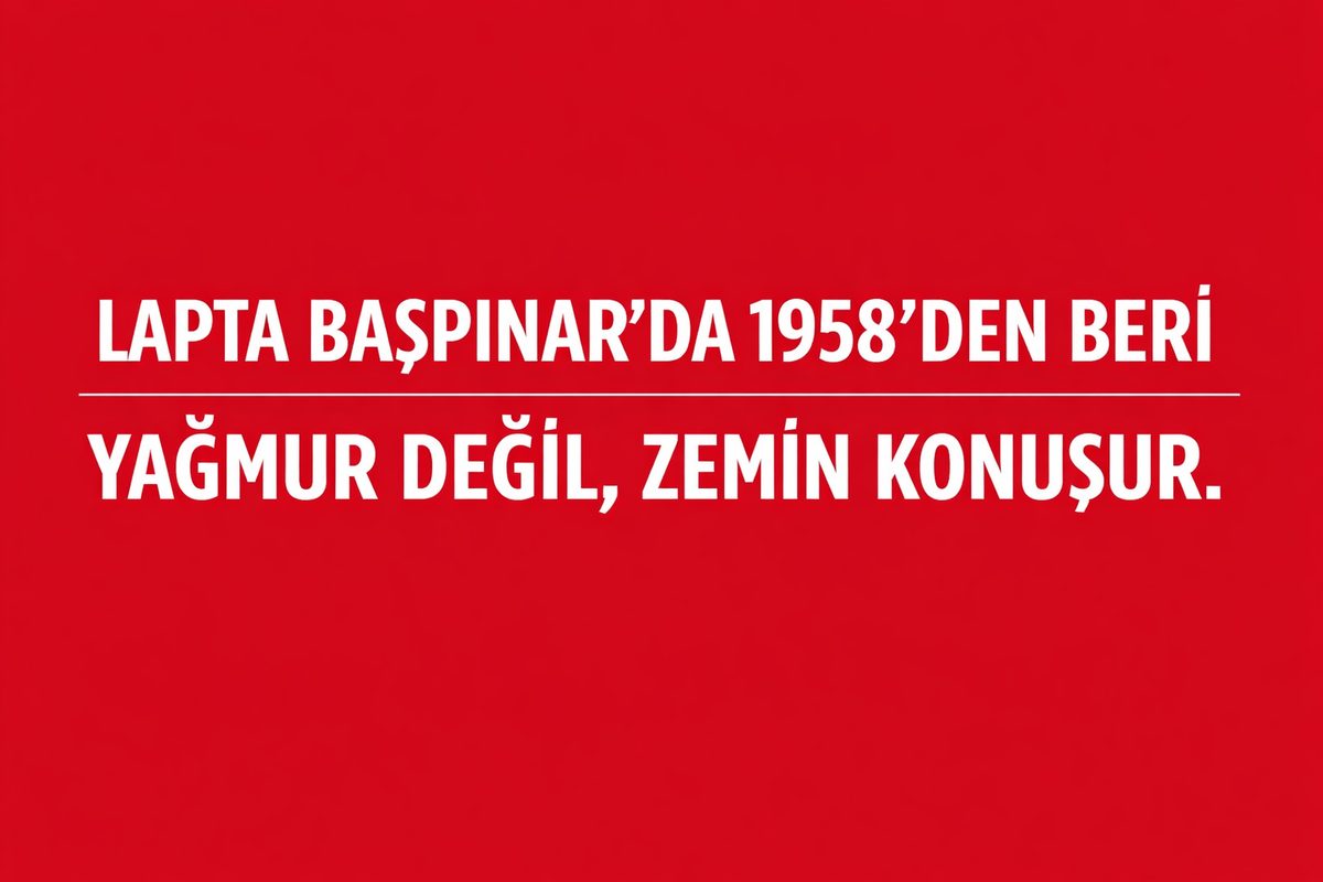 Lapta Başpınar’da 1958’den Beri Görülen Bir Risk