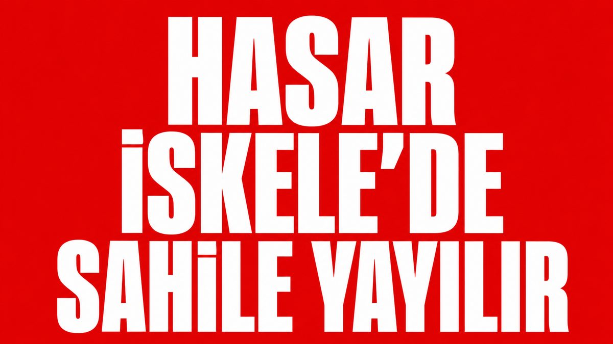 İskele’de Hasar Sahile Nasıl Yayılır?