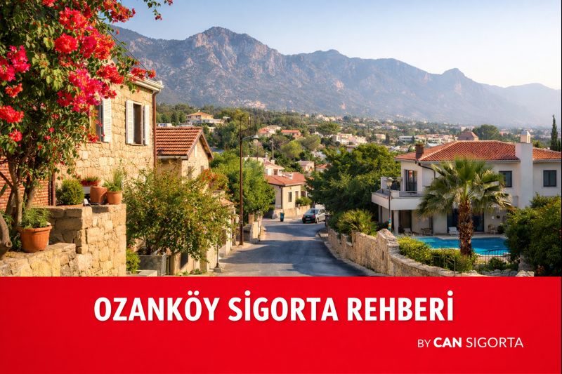 Ozanköy Sigorta Rehberi: Köy İçi, Villa Yolları ve Yerel Riskler