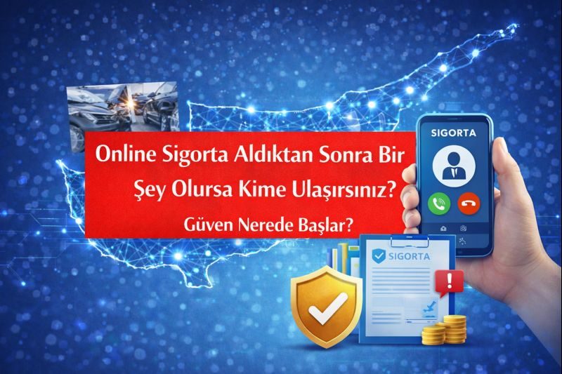 Dijital Sigortada Güven Nerede Başlar?