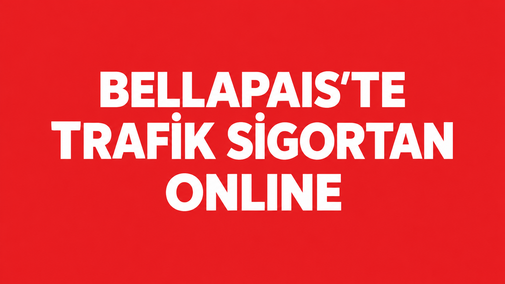 Bellapais’te Online Trafik Sigortası