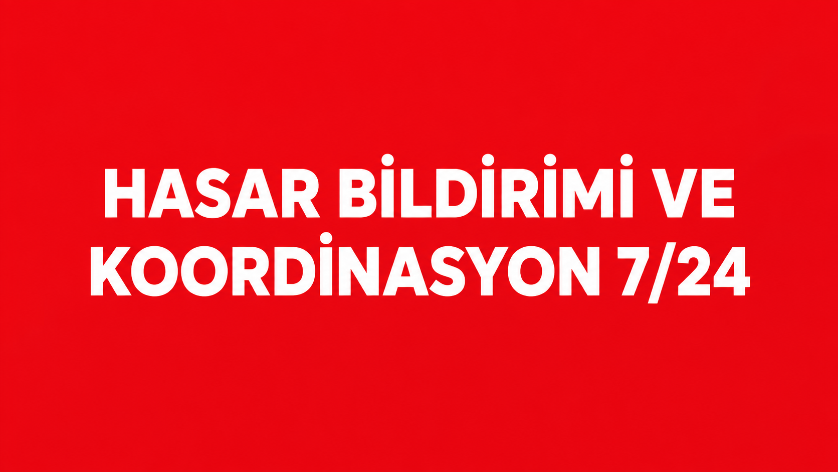 CAN Sigorta’da Hasar Bildirimi ve Koordinasyon 7/24 Devam Ediyor