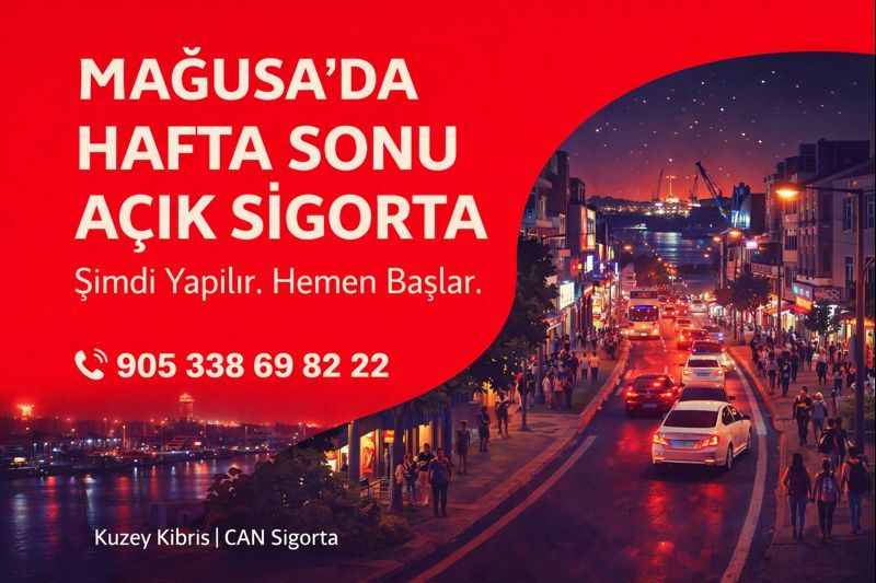 Mağusa’da Hafta Sonu Açık Sigorta
