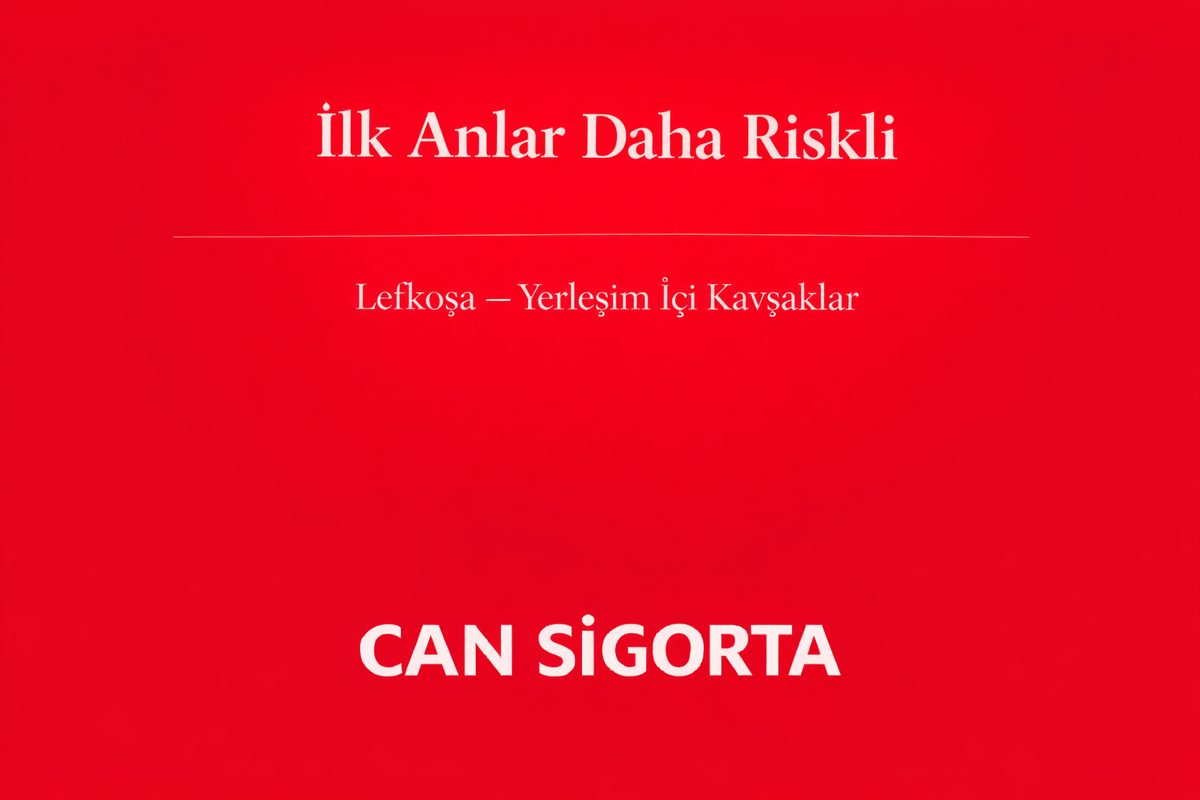 İlk Anlar Daha Riskli