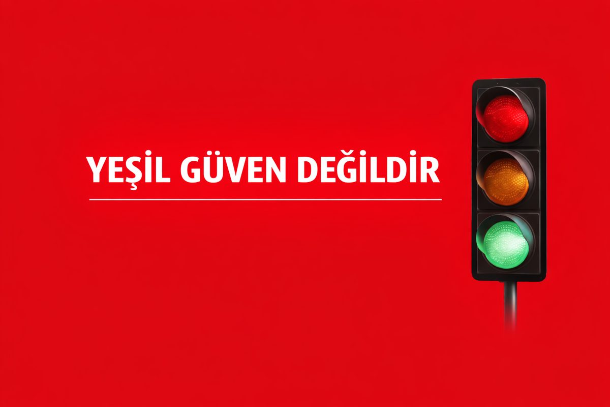 Yeşil Işık Yanılgısi