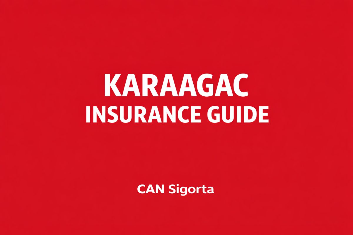Karaagac Insurance Guide