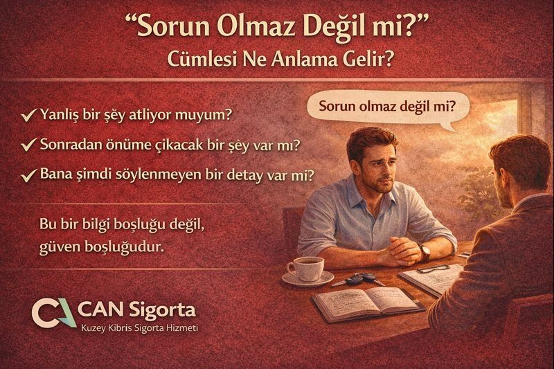 “Sorun Olmaz Değil mi?” Cümlesi Ne Anlama Gelir?