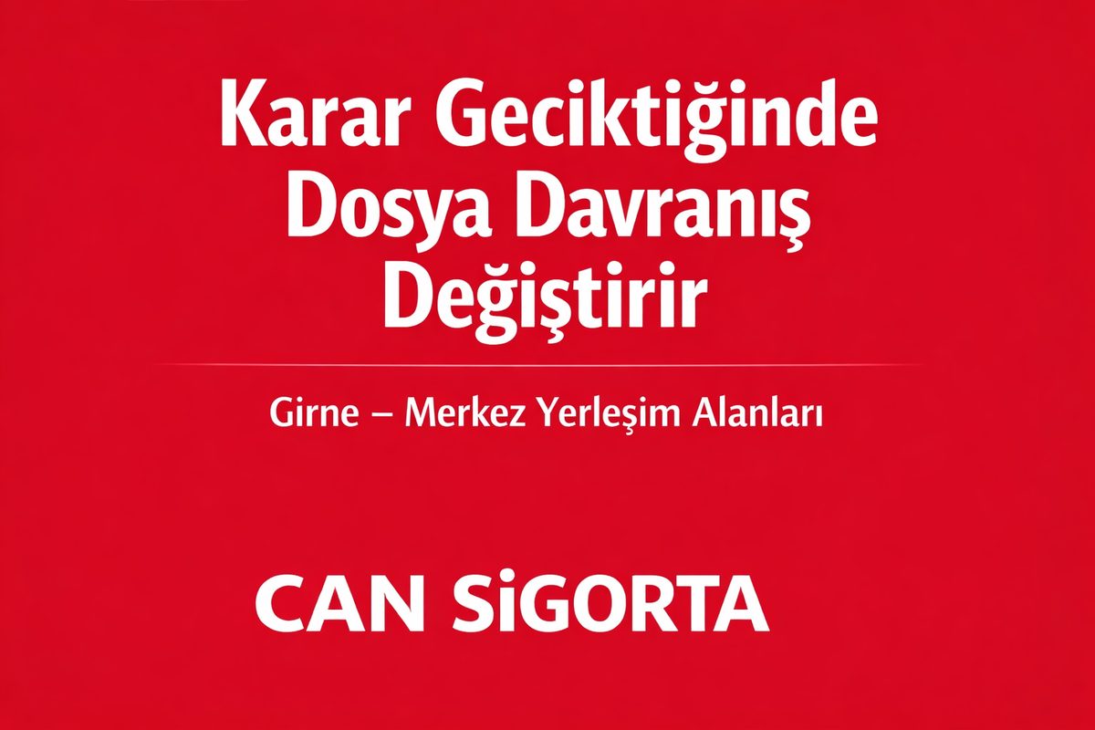 Karar Geciktiğinde Dosya Davranış Değiştirir